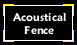Acoustiblok Acoustical Fence